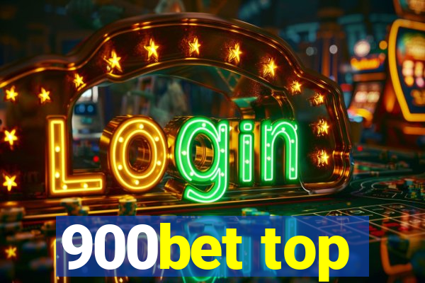 900bet top